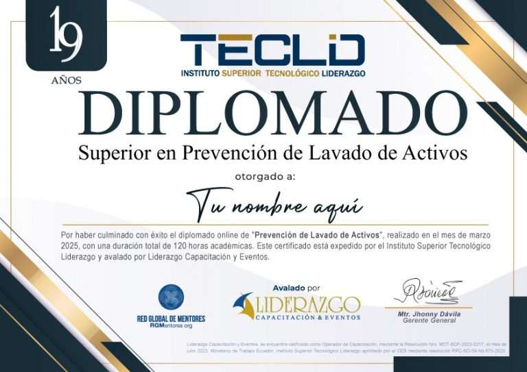 Diplomado Superior en Prevención de Lavado de Activos, Financiación del Terrorismo & Compliance